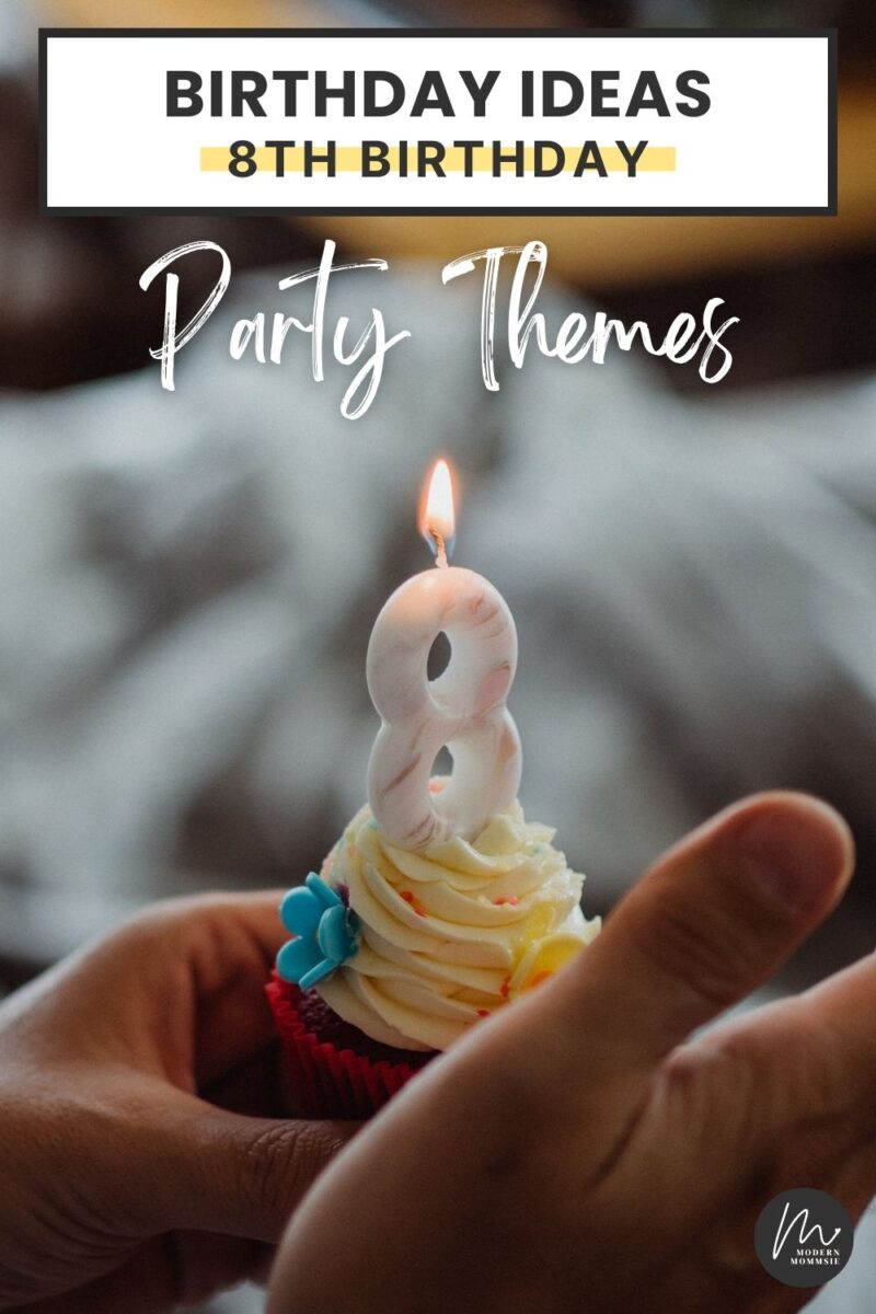 8th Birthday Party Ideas