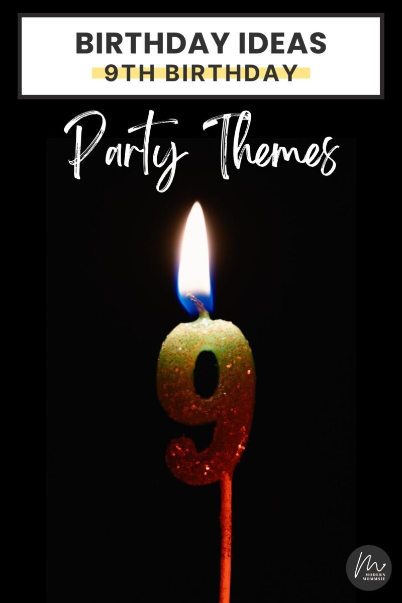 9th Birthday Party Ideas